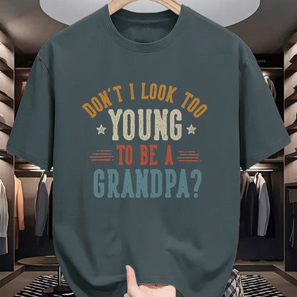 Best Grandpa Shirt, Proud Grandpa Unisex T-Shirt/Hoodie/Sweatshirt HLT00 - Don't I Look Too Young to Be A Grandpa Father's Day Papa T-Shirt (1)