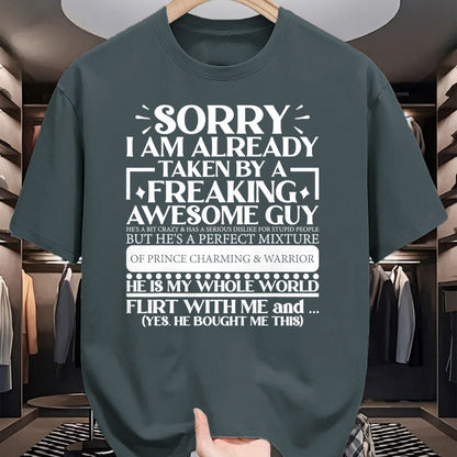 Best Wife Shirt, Wife and Husband Unisex T-Shirt/Hoodie/Sweatshirt HLT00 - Sorry I Am Already Taken By A Guy Husband T-Shirt
