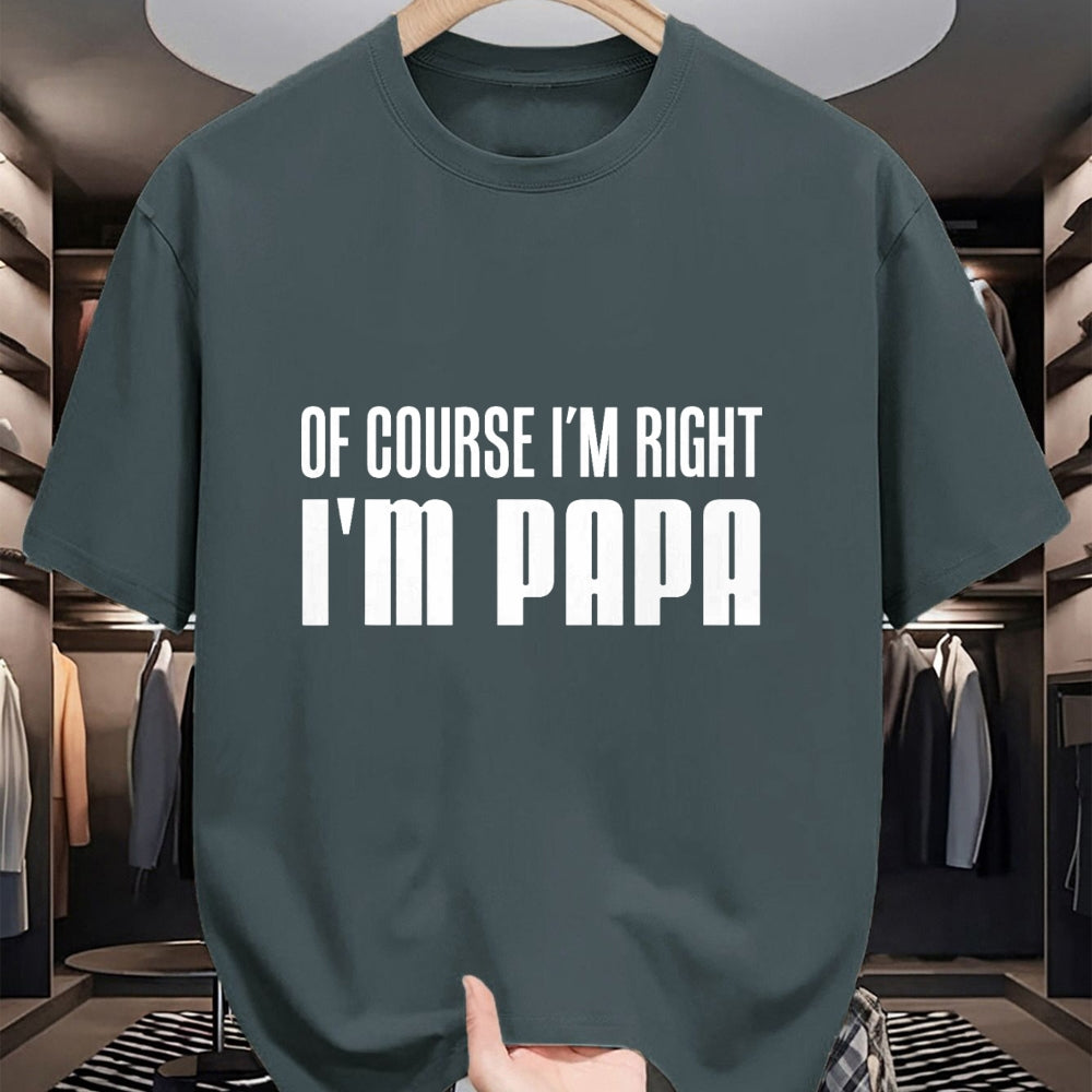 Best Grandpa Shirt, Proud Grandpa Unisex T-Shirt/Hoodie/Sweatshirt HLT00 - Of Course I'm Right I'm Papa Funny Stubborn Grandpa T-Shirt