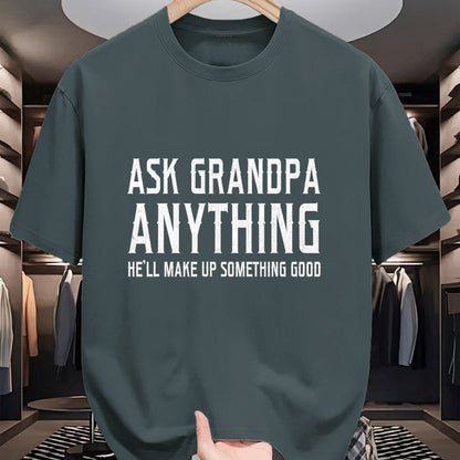 Best Grandpa Shirt, Proud Grandpa Unisex T-Shirt/Hoodie/Sweatshirt HLT00 - Ask Grandpa Anything He'll Make Up Something Good Fathers T-Shirt (1)