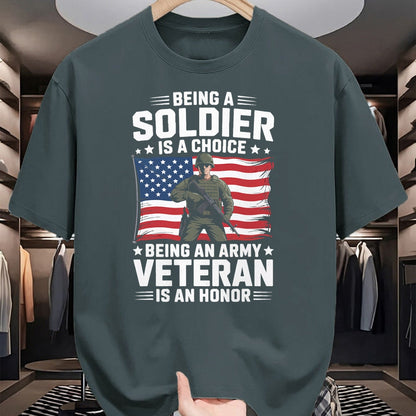 Proud Veteran Shirt, Funny Veteran UnisexT-Shirt/Hoodie/Sweatshirt HLT00 - Being A Soldier is A Choice Being an Army Veteran is an T-Shirt