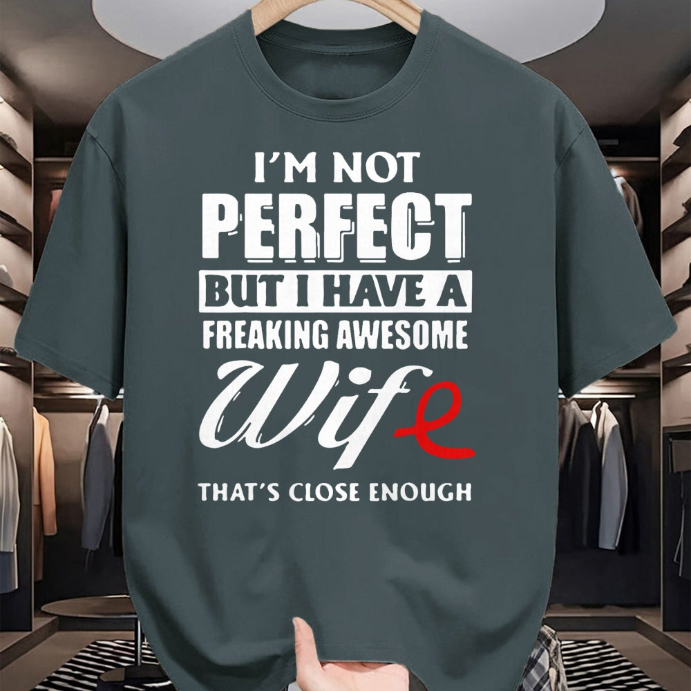 Best Husband Shirt, Wife and Husband Unisex T-Shirt/Hoodie/Sweatshirt HLT00 - I_m Not Perfect But I Have A Freaking Awesome Wife T-Shirt