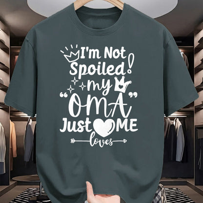 Best Wife Shirt, Wife and Husband Unisex T-Shirt/Hoodie/Sweatshirt HLT00 - I'm Not Spoiled My Oma Just Loves Me for Team Boys Matching T-Shirt