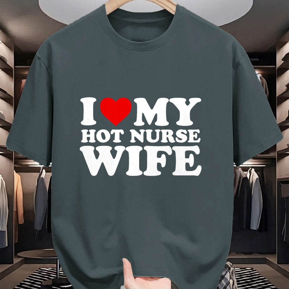 Funny Nurse Shirt, Nurse Unisex T-Shirt/Hoodie/Sweatshirt HLT00 - I Love My Hot Nurse Wife T-Shirt with Heart T-Shirt