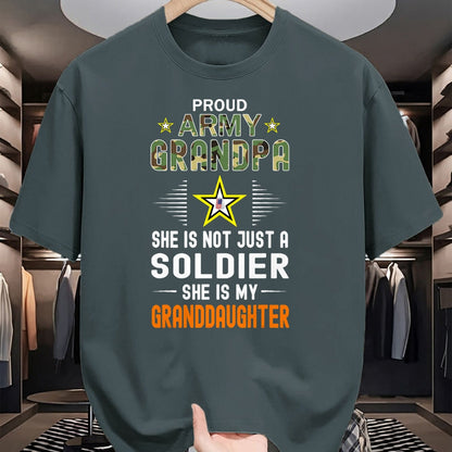 Best Grandpa Shirt, Proud Grandpa Unisex T-Shirt/Hoodie/Sweatshirt HLT00 - She Is A Soldier & Is My Granddaughter-Proud Army Grandpa T-Shirt