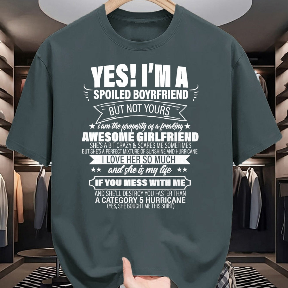 Best Wife Shirt, Wife and Husband Unisex T-Shirt/Hoodie/Sweatshirt HLT00 - Yes ! I'm A Spoiled Boyfriend But Not Yours gift for him T-Shirt