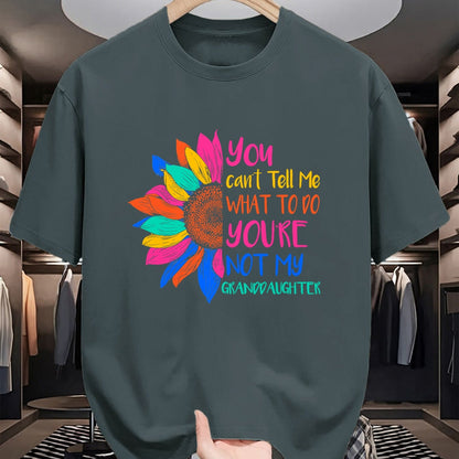 Best Grandpa Shirt, Proud Grandpa Unisex T-Shirt/Hoodie/Sweatshirt HLT00 - You Can't Tell Me What To Do You're Not My Granddaughter T-Shirt (5)