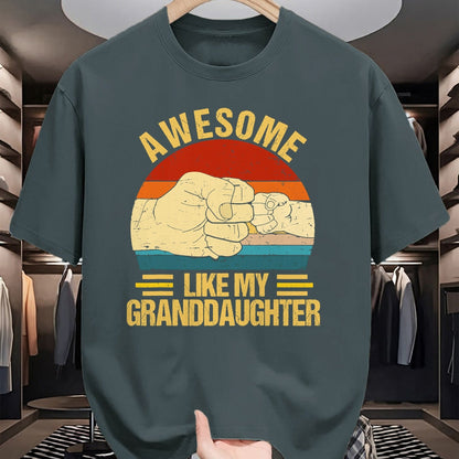 Best Grandpa Shirt, Proud Grandpa Unisex T-Shirt/Hoodie/Sweatshirt HLT00 - Awesome Like My Granddaughter Funny Father's Day Grandpa T-Shirt