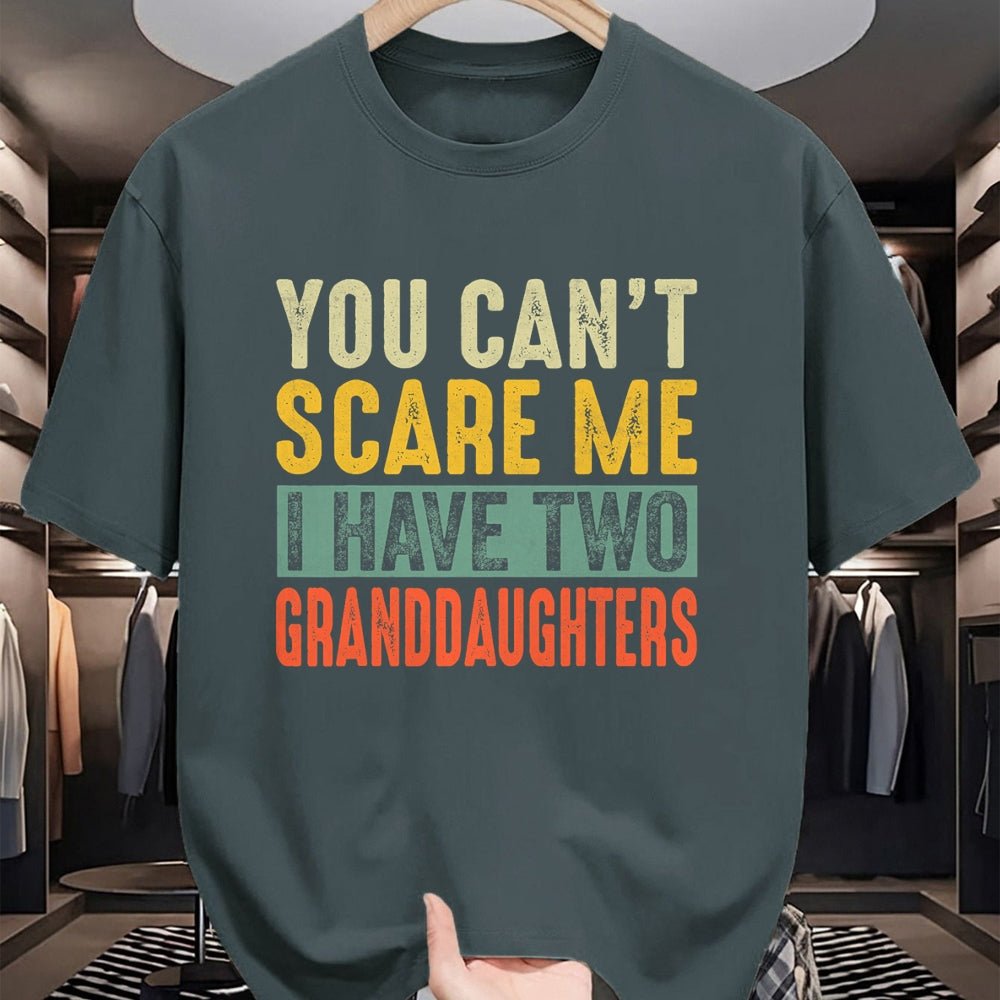 Best Grandma Shirt, Proud Grandma Unisex T-Shirt/Hoodie/Sweatshirt HLT00 - You Can't Scare Me I Have Two Granddaughters Funny Grandpa T-Shirt