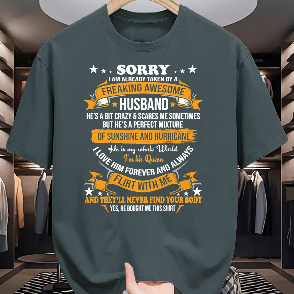 Best Wife Shirt, Wife and Husband Unisex T-Shirt/Hoodie/Sweatshirt HLT00 - Sorry I am already taken by awesome Husband Valentine Day T-Shirt
