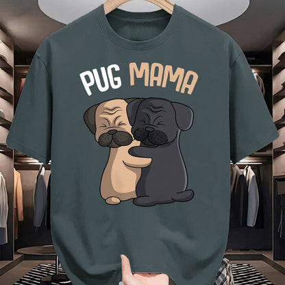 Dog Love Shirt, Dog Lover Gift T-Shirt/Hoodie/Sweatshirt HLT00 - Pug Mama Dog Mom Lover Owner Girls Women T-Shirt