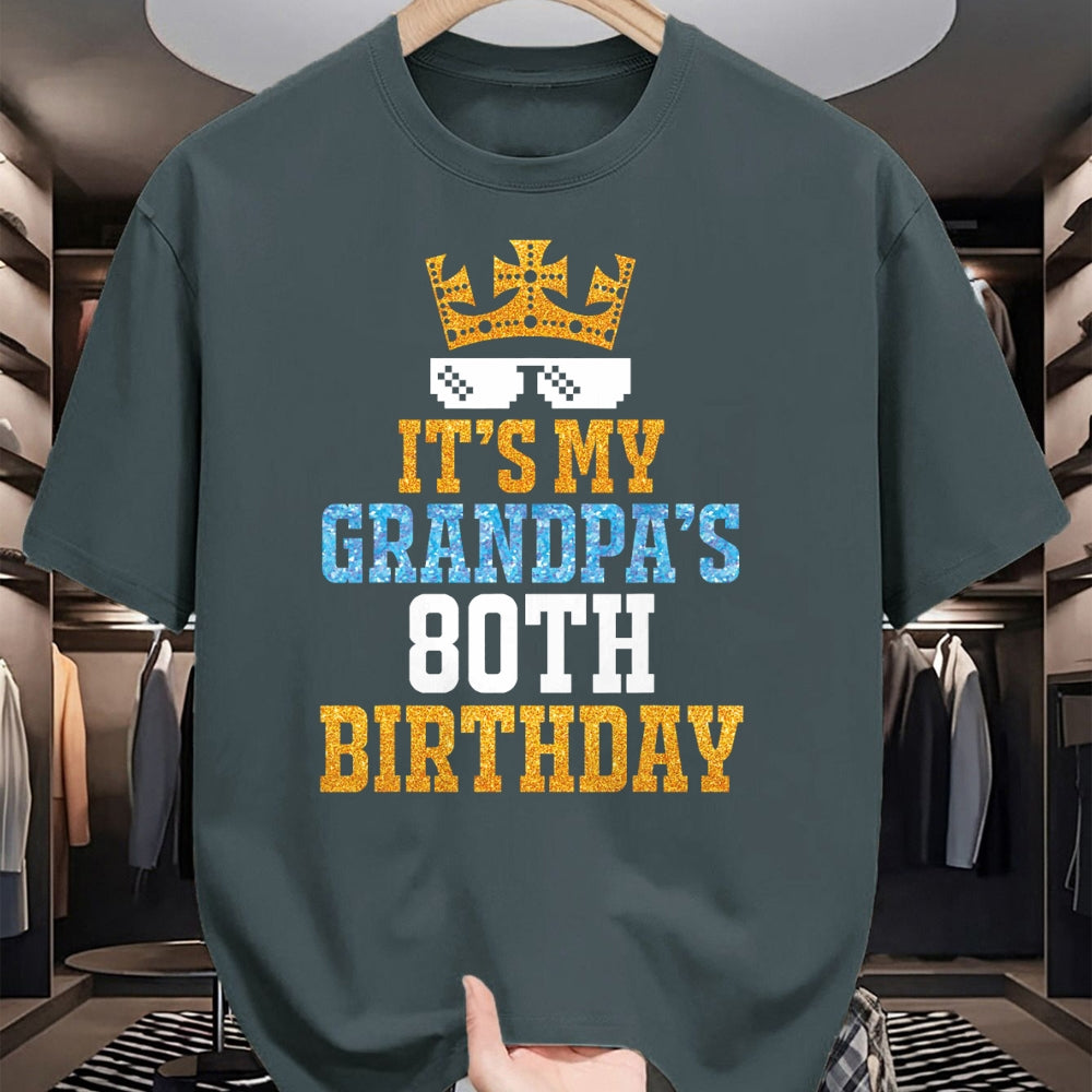 Best Grandpa Shirt, Proud Grandpa Unisex T-Shirt/Hoodie/Sweatshirt HLT00 - Grandson Granddaughter Happy It's My Grandpa's 80th Birthday T-Shirt