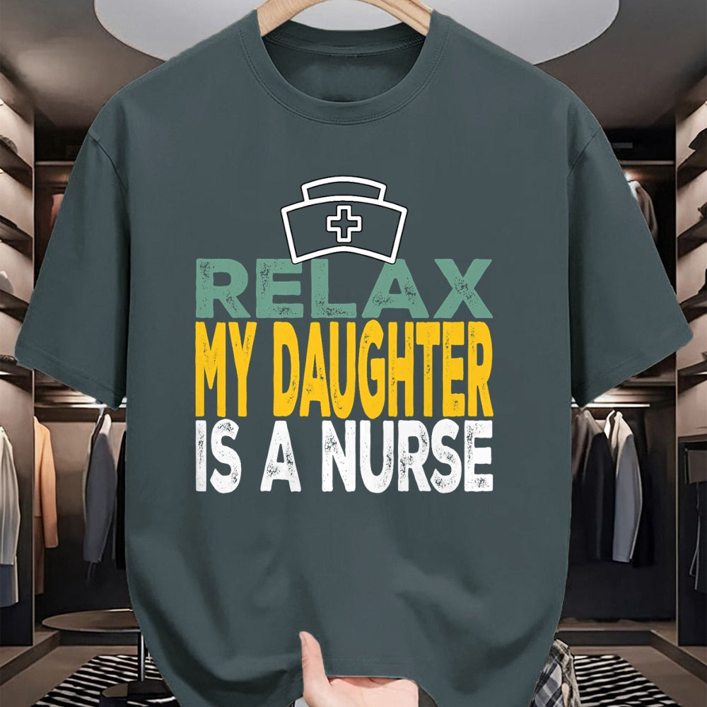 Funny Nurse Shirt, Nurse Unisex T-Shirt/Hoodie/Sweatshirt HLT00 - Relax my daughter is a nurse funny nursing RN LPN dad mom T-Shirt