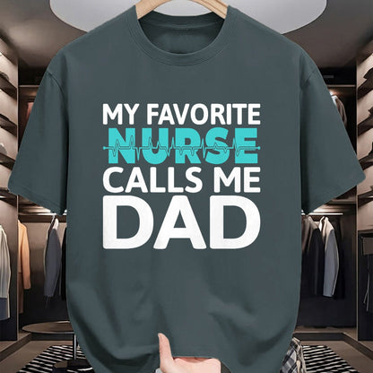 Funny Nurse Shirt, Nurse Unisex T-Shirt/Hoodie/Sweatshirt HLT00 - My favorite Nurse calls me Dad Daughter Hospital Nursing T-Shirt (1)
