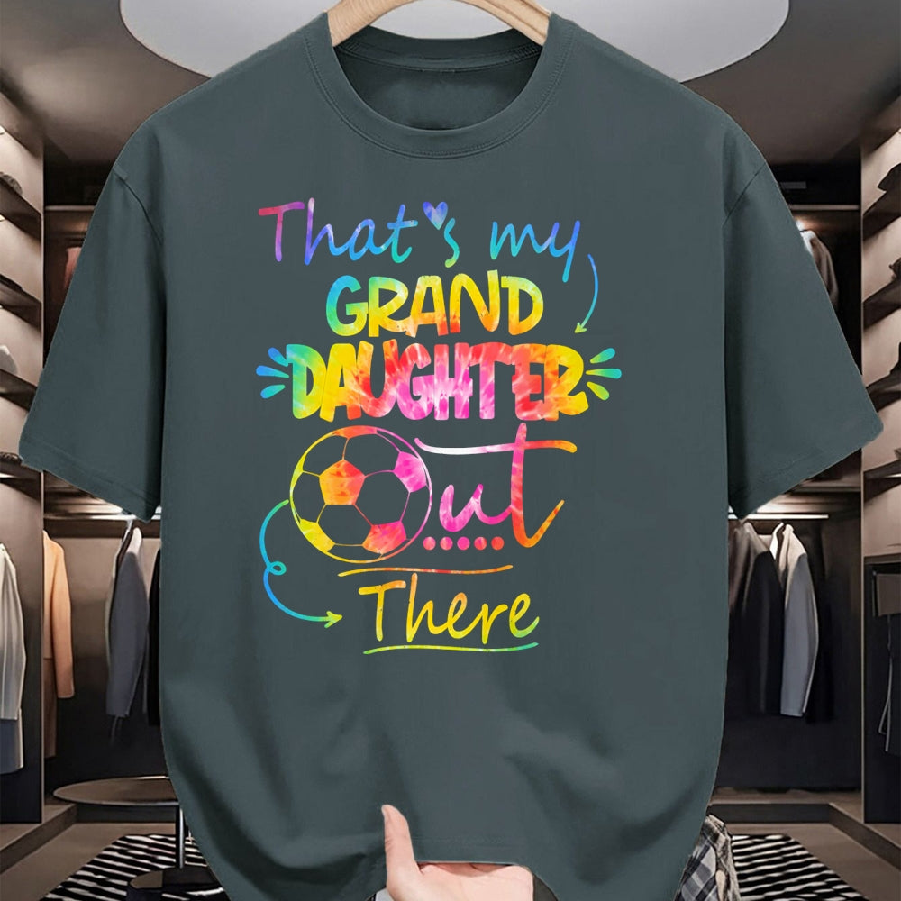 Best Grandpa Shirt, Proud Grandpa Unisex T-Shirt/Hoodie/Sweatshirt HLT00 - That's My Granddaughter Out There Soccer Grandma Grandpa Long Sleeve T-Shirt