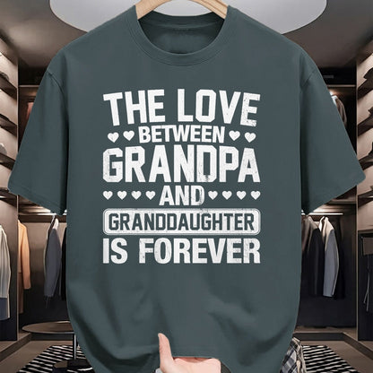 Best Grandpa Shirt, Proud Grandpa Unisex T-Shirt/Hoodie/Sweatshirt HLT00 - The Love Between Grandpa and Granddaughter is Forever T-Shirt