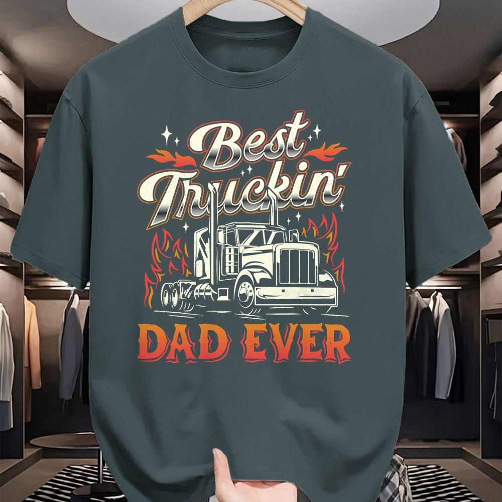 Best Truck Driver Life Shirt, Funny Trucker UnisexT-Shirt/Hoodie/Sweatshirt HLT00 - Best Truckin Dad Ever Trucker Truck Driver Father's Day Men T-Shirt