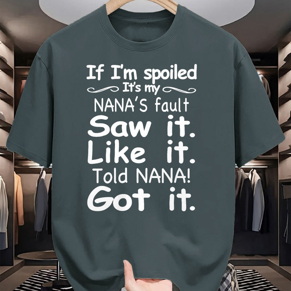Best Wife Shirt, Wife and Husband Unisex T-Shirt/Hoodie/Sweatshirt HLT00 - If I'm Spoiled It's My Nana's Fault Funny Grandkids Saying T-Shirt (1)