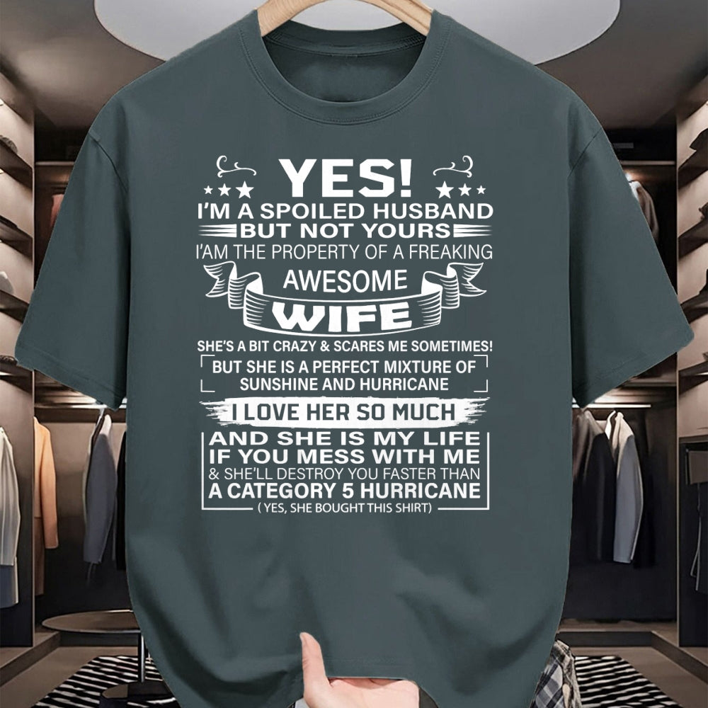 Best Wife Shirt, Wife and Husband Unisex T-Shirt/Hoodie/Sweatshirt HLT00 - Yes i'm A Spoiled Husband But Not Yours awesome Wife T-Shirt (1)
