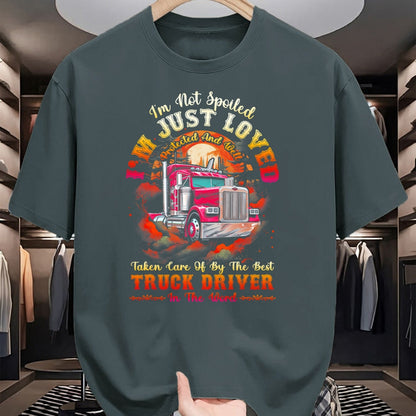 Best Truck Driver Life Shirt, Funny Trucker UnisexT-Shirt/Hoodie/Sweatshirt HLT00 - Funny Trucker Wife Tee I'm Not Spoiled Loved By Truck Driver T-Shirt