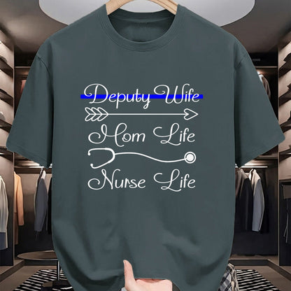 Funny Nurse Shirt, Nurse Unisex T-Shirt/Hoodie/Sweatshirt HLT00 - Deputy Wife Mom Life Nurse Life Premium T-Shirt