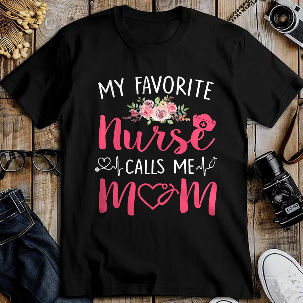 Funny Nurse Shirt, Nurse Unisex T-Shirt/Hoodie/Sweatshirt HLT00 - Women My Favorite RN Nurse Calls Me Mom Mothers Day Daughter T-Shirt