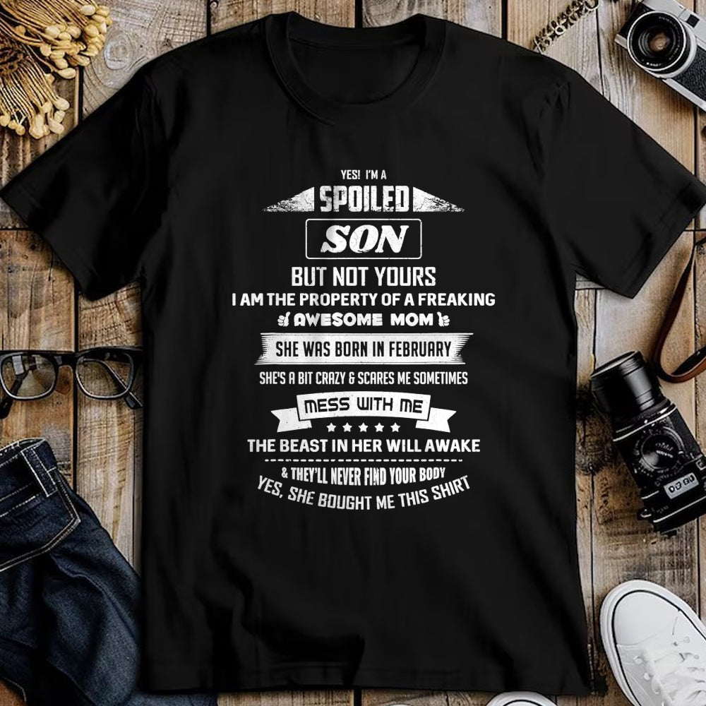 Best Wife Shirt, Wife and Husband Unisex T-Shirt/Hoodie/Sweatshirt HLT00 - Yes I'm Spoiled Son - February Mom Birthday Present T-Shirt