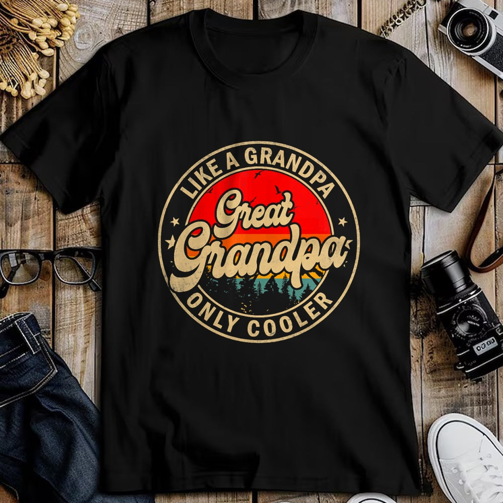 Best Grandpa Shirt, Proud Grandpa Unisex T-Shirt/Hoodie/Sweatshirt HLT00 - Great Grandpa Like A Grandpa Only Cooler Funny Grandpa T-Shirt (1)