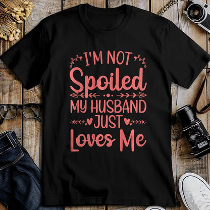 Best Wife Shirt, Wife and Husband Unisex T-Shirt/Hoodie/Sweatshirt HLT00 - Gift for wife T shirt, spoiled wife   Funny Spoiled Wife Art For Women Girls Husband Spoiled Wife Pr (10)