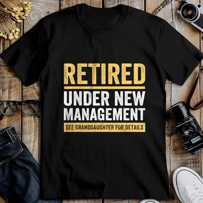 Best Grandpa Shirt, Proud Grandpa Unisex T-Shirt/Hoodie/Sweatshirt HLT00 - Retired Under New Management Granddaughter Grandma Grandpa T-Shirt