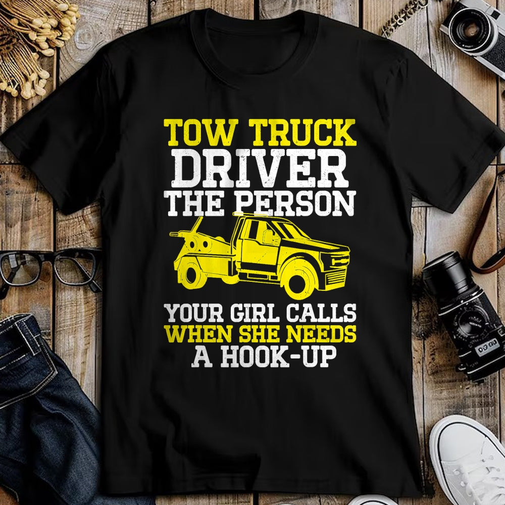Best Truck Driver Life Shirt, Funny Trucker UnisexT-Shirt/Hoodie/Sweatshirt HLT00 - Funny Tow Truck Driver & Tow Operator Wrecker T-Shirt