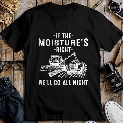 Best Farmer Life Shirt, Funny Farmer UnisexT-Shirt/Hoodie/Sweatshirt HLT00 - Cool If The Moisture's Right Farmer Gift Funny Farm Men T-Shirt (3)