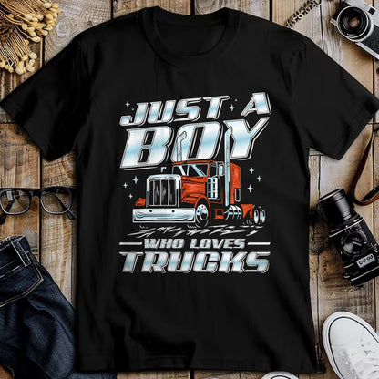 Best Truck Driver Life Shirt, Funny Trucker UnisexT-Shirt/Hoodie/Sweatshirt HLT00 - Just a Boy Who Loves Trucks Trucker Semi Truck Driver Funny T-Shirt