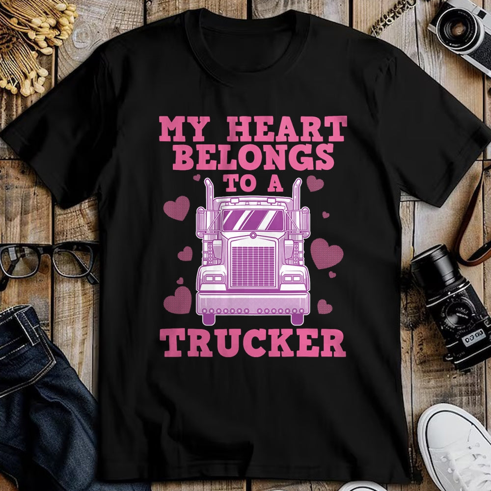 Best Truck Driver Life Shirt, Funny Trucker UnisexT-Shirt/Hoodie/Sweatshirt HLT00 - Cool Truckers Wife Gift for Women Funny Truck Driver Girl T-Shirt