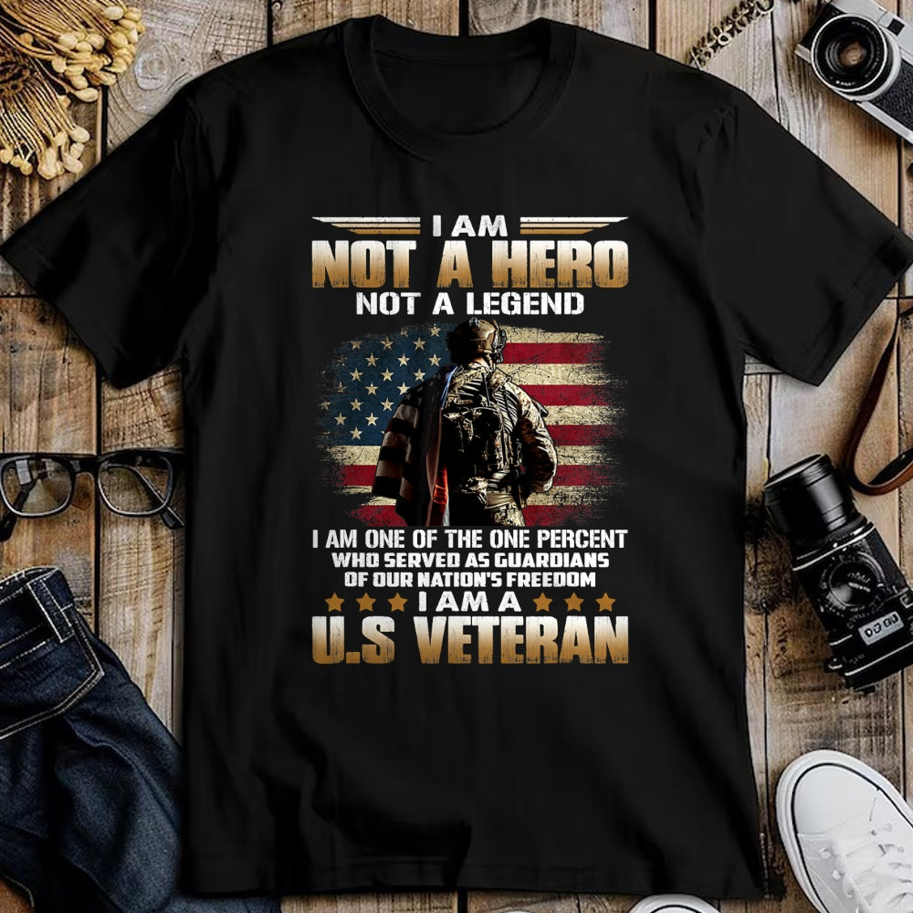 Proud Veteran Shirt, Funny Veteran UnisexT-Shirt/Hoodie/Sweatshirt HLT00 - I Am Not A Hero Not A Legend I Am One Percent A US Veteran T-Shirt