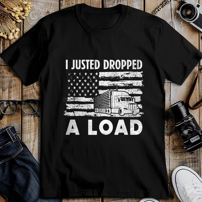 Best Truck Driver Life Shirt, Funny Trucker UnisexT-Shirt/Hoodie/Sweatshirt HLT00 - Fun Trucker Truck Driver Gifts I Funny Load T-Shirt