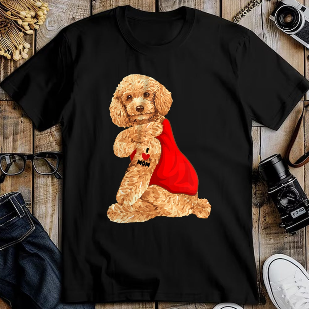 Dog Love Shirt, Dog Lover Gift T-Shirt/Hoodie/Sweatshirt HLT00 - Poodle Dog I Love Mom Tattoo Lover funny Gift T-Shirt