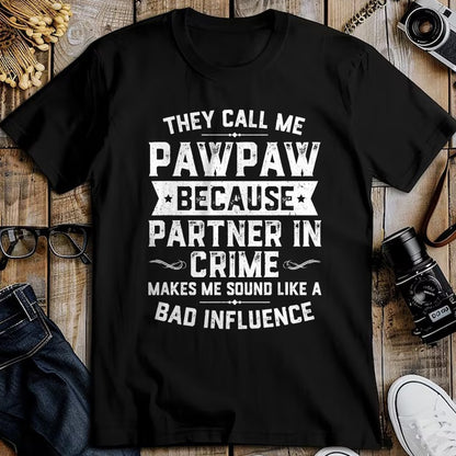 Best Grandpa Shirt, Proud Grandpa Unisex T-Shirt/Hoodie/Sweatshirt HLT00 - Fathers Day They Call Me Pawpaw Because Partner In Crime T-Shirt