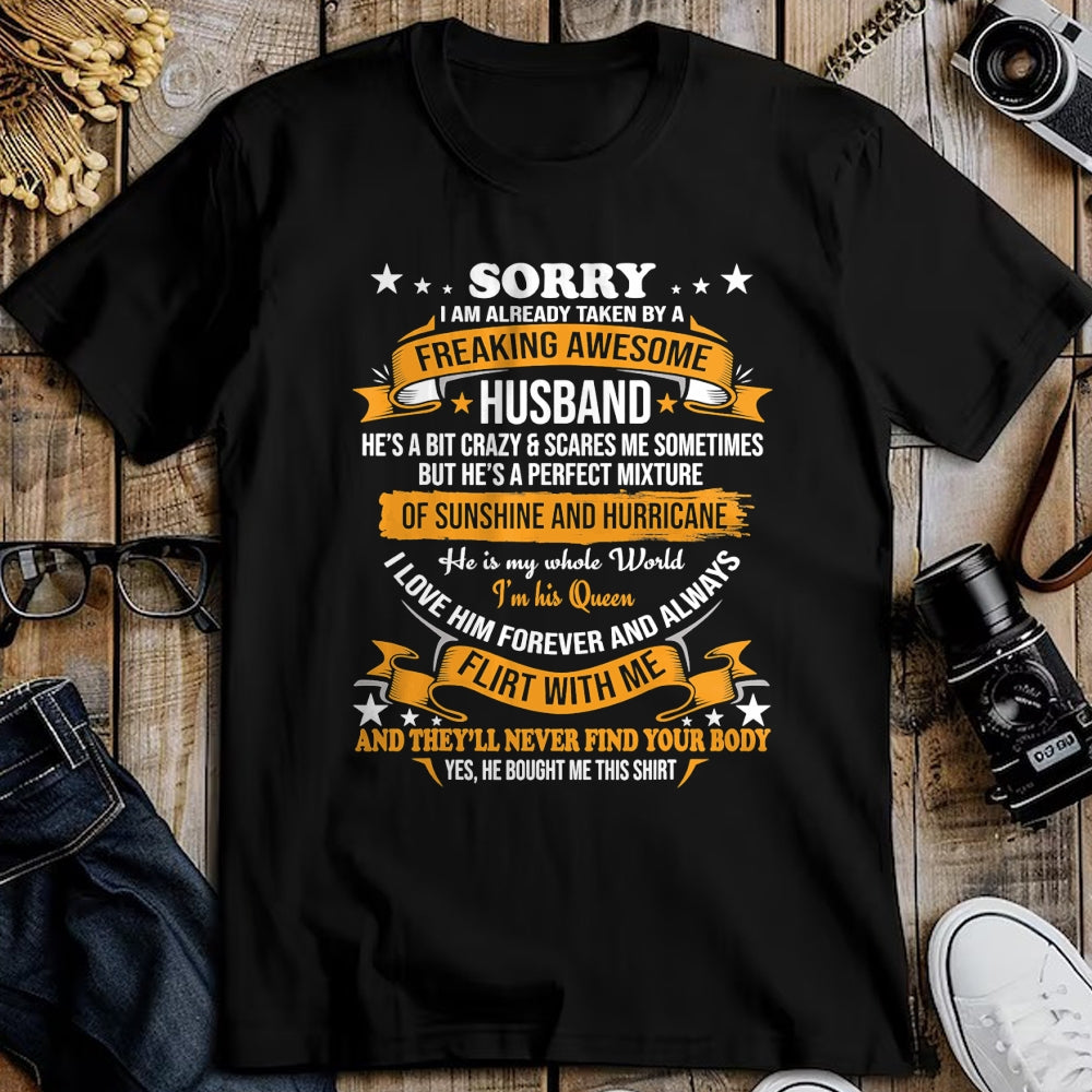 Best Wife Shirt, Wife and Husband Unisex T-Shirt/Hoodie/Sweatshirt HLT00 - Sorry I am already taken by awesome Husband Valentine Day T-Shirt