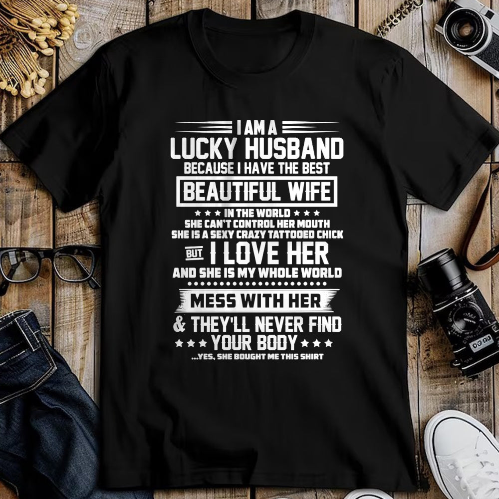 Best Wife Shirt, Wife and Husband Unisex T-Shirt/Hoodie/Sweatshirt HLT00 - Gift for wife T shirt, lucky wife   I am a lucky husband because i have the best beautiful wife Swea