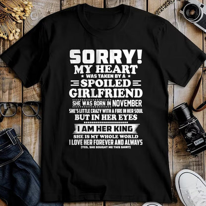 Best Wife Shirt, Wife and Husband Unisex T-Shirt/Hoodie/Sweatshirt HLT00 - sorry my heart was taken spoiled girlfriend born in November T-Shirt