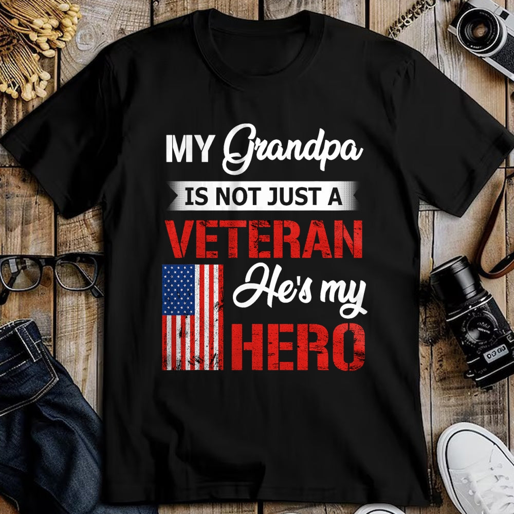 Best Grandpa Shirt, Proud Grandpa Unisex T-Shirt/Hoodie/Sweatshirt HLT00 - My Grandpa Is Not Just Veteran He Is My Hero Military T-Shirt