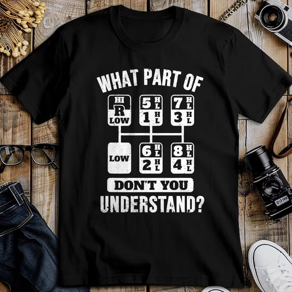 Best Truck Driver Life Shirt, Funny Trucker UnisexT-Shirt/Hoodie/Sweatshirt HLT00 - Funny Trucker Truck Driver Gear Stick Shift T-Shirt
