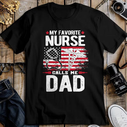 Funny Nurse Shirt, Nurse Unisex T-Shirt/Hoodie/Sweatshirt HLT00 - My Favorite Nurse Calls Me Dad Fathers Day T-Shirt