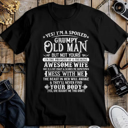 Best Wife Shirt, Wife and Husband Unisex T-Shirt/Hoodie/Sweatshirt HLT00 - Gift for wife T shirt, spoiled wife   Yes I'm A Spoiled Grumpy Old Man But Not Yours Awesome Wife T- (1)