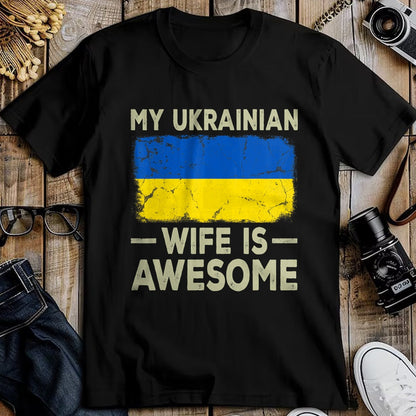 Best Wife Shirt, Wife and Husband Unisex T-Shirt/Hoodie/Sweatshirt HLT00 - My Ukrainian Wife is Awesome Ukraine Flag Funny Husband Wife T-Shirt