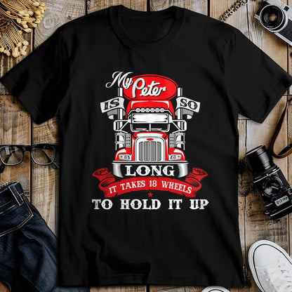 Best Truck Driver Life Shirt, Funny Trucker UnisexT-Shirt/Hoodie/Sweatshirt HLT00 - My Peter is So Long - Semi Truck Driver Trucker Big Rig T-Shirt