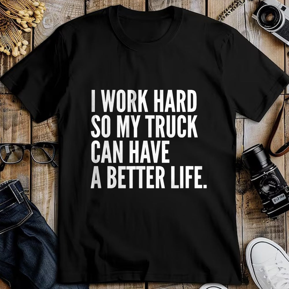 Best Truck Driver Life Shirt, Funny Trucker UnisexT-Shirt/Hoodie/Sweatshirt HLT00 - Funny Truck Owner Gift  Pickup Truck Driver Enthusiast T-Shirt