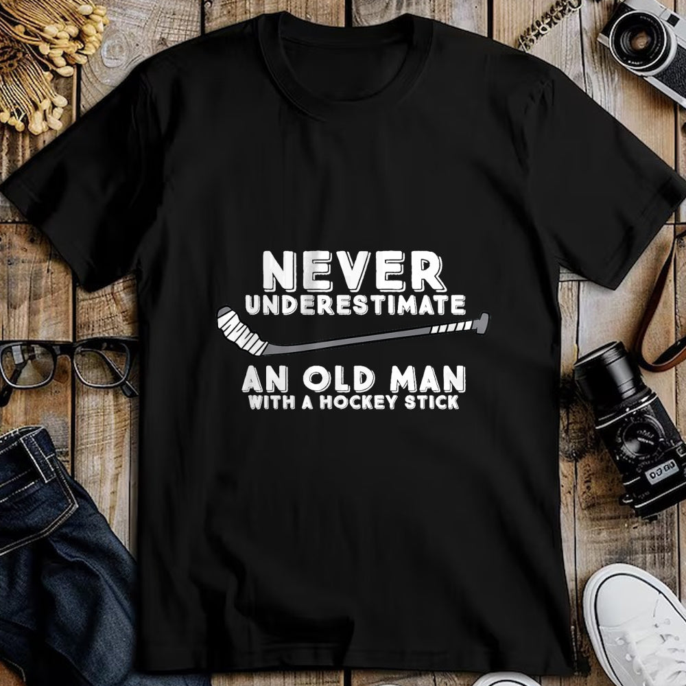 Best Grandpa Shirt, Proud Grandpa Unisex T-Shirt/Hoodie/Sweatshirt HLT00 - Never Underestimate An Old Man With A Stick Old Man Hockey T-Shirt
