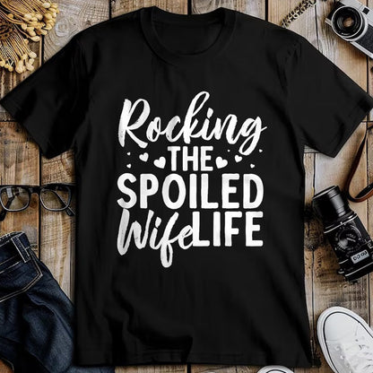 Best Wife Shirt, Wife and Husband Unisex T-Shirt/Hoodie/Sweatshirt HLT00 - Gift for wife T shirt, spoiled wife   Funny Spoiled Wife Art For Women Husband Spoiled Wife Life Pre